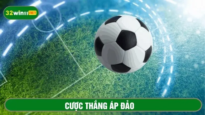 Cược thắng áp đảo