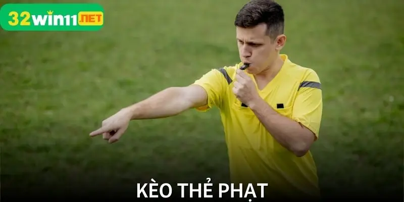Kèo Thẻ Phạt