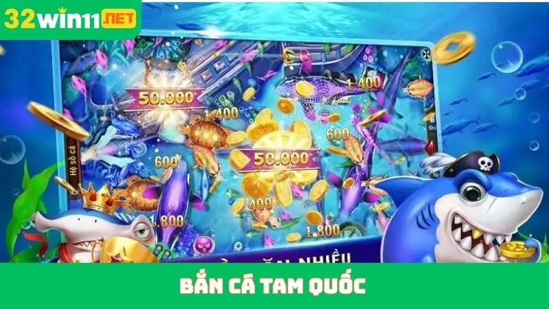 Bắn Cá Tam Quốc